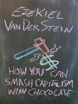 cover image of How You Can Smash Capitalism With Chocolate